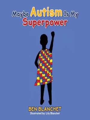 cover image of Maybe Autism Is My Superpower